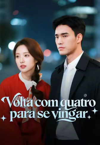 (Dublado)Volta com quatro para se vingar