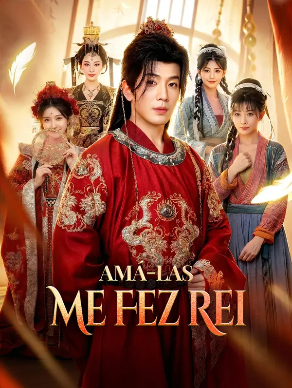 Amá-las Me Fez Rei(Dublado)