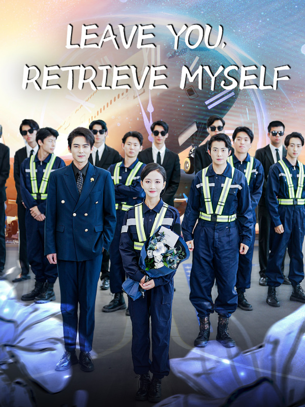 Leave You, Retrieve Myself