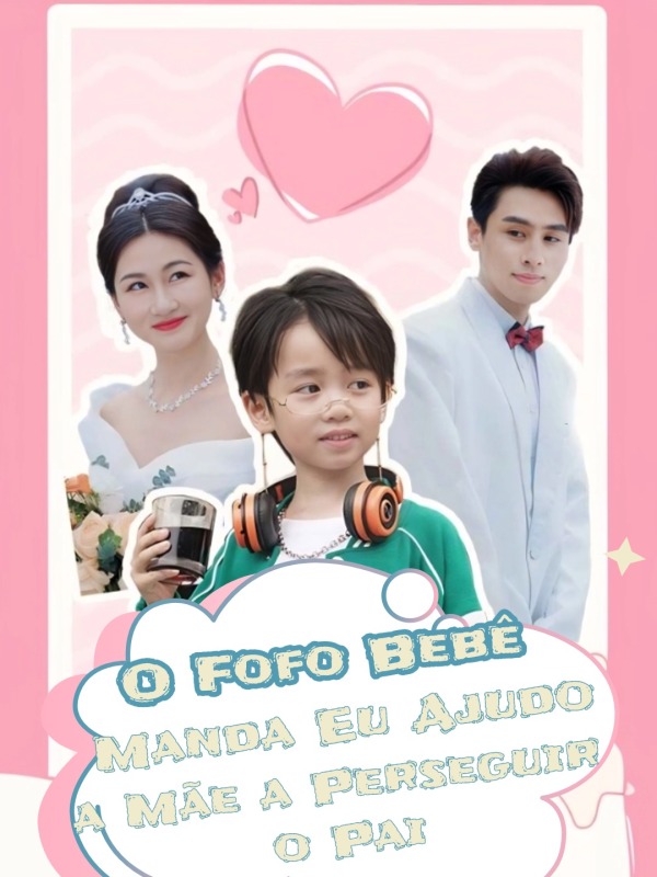 O Fofo Bebê Manda Eu Ajudo a Mãe a Perseguir o Pai