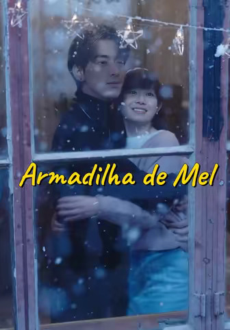 (Dublado)Armadilha de Mel