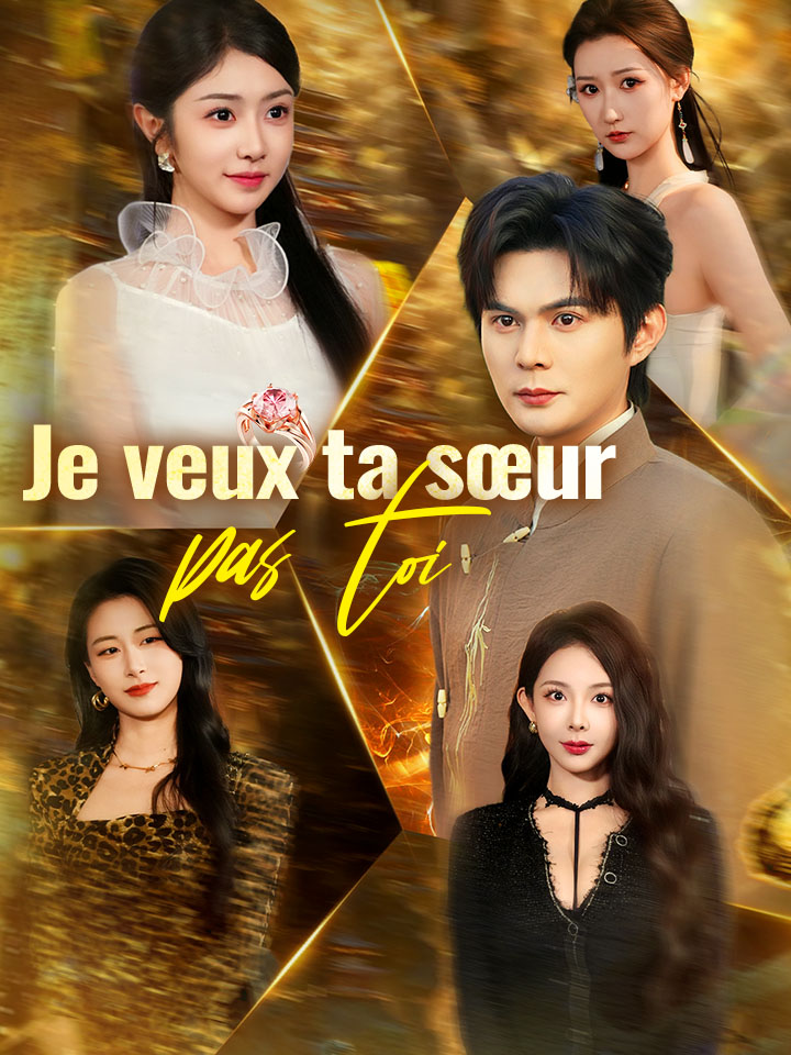 Je veux ta sœur, pas toi