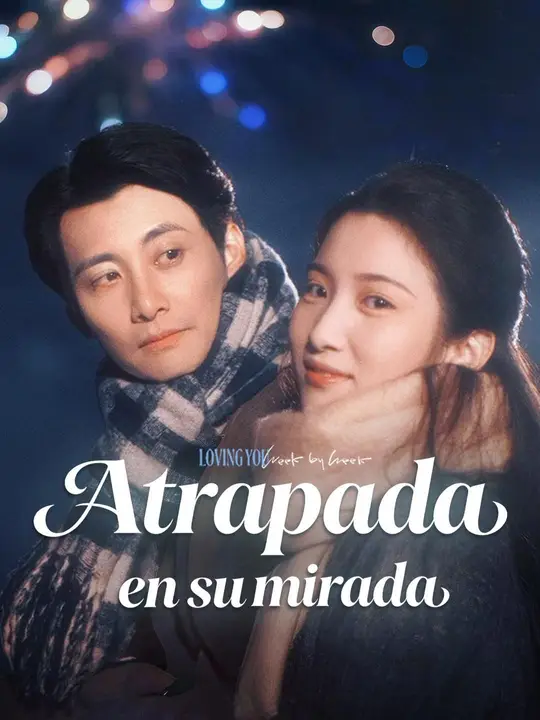 (Doblado) Atrapada en su mirada