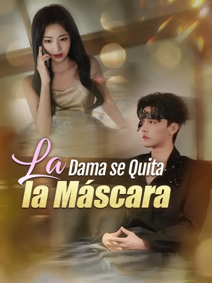 La Dama se Quita la Máscara