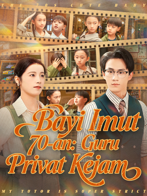 Bayi Imut 70-an: Guru Privat Kejam