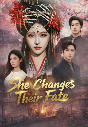 She Changes Their Fate
