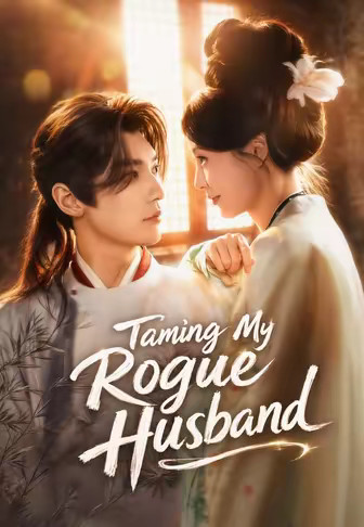 Taming My Rogue Husband