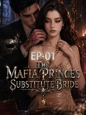 The Mafia Prince’s Substitute Bride