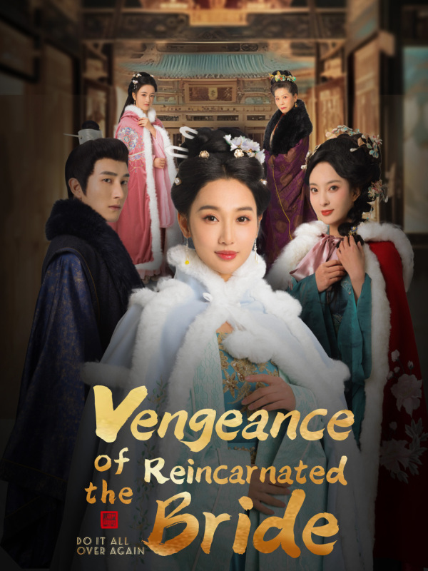 Vengeance of the Reincarnated Bride