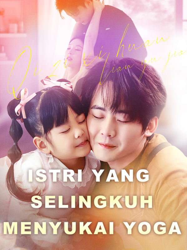 Istri yang Selingkuh Menyukai Yoga