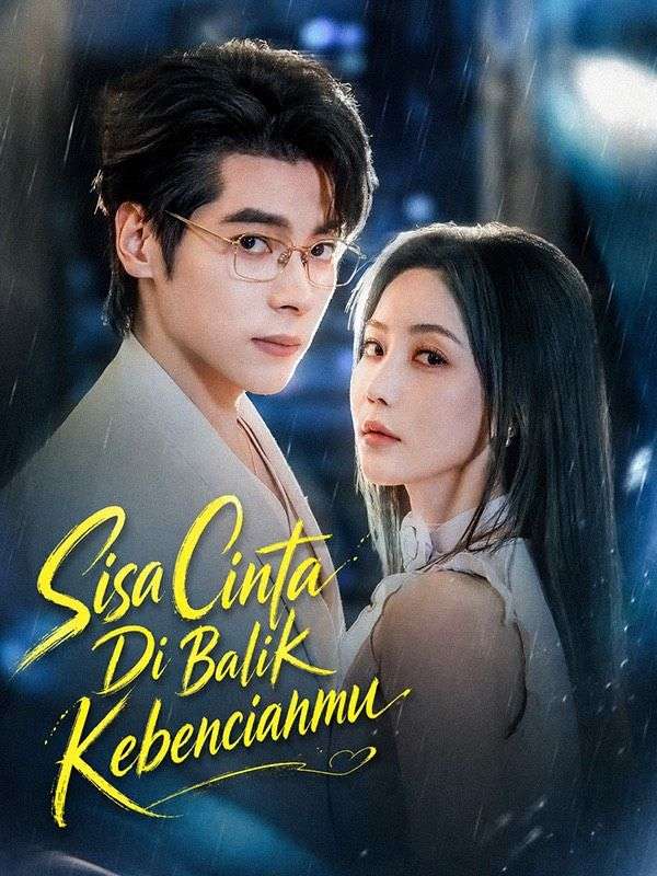 Sisa Cinta Di Balik Kebencianmu
