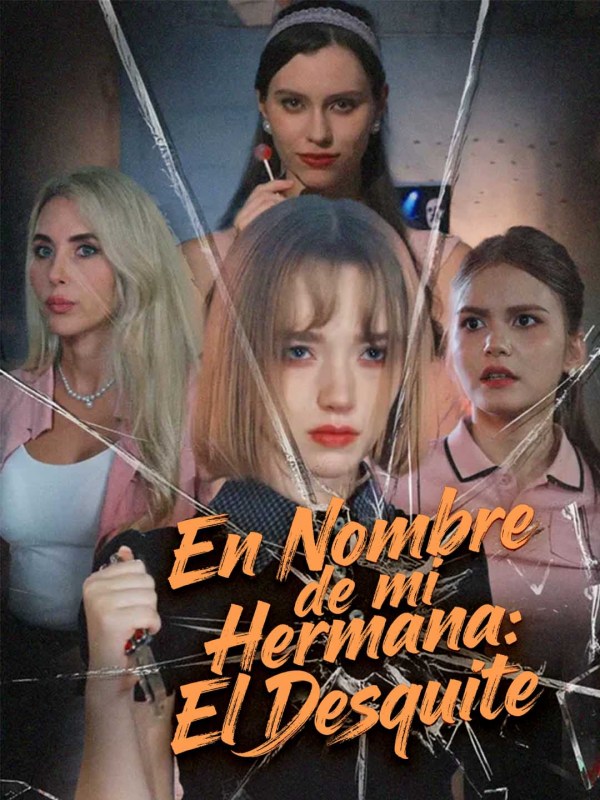 En Nombre de mi Hermana: El Desquite