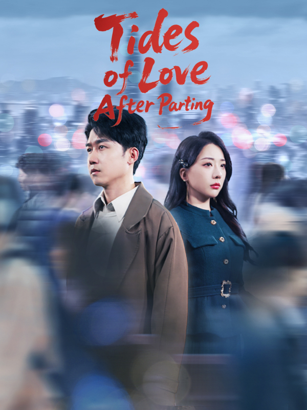 Tides of Love After Parting