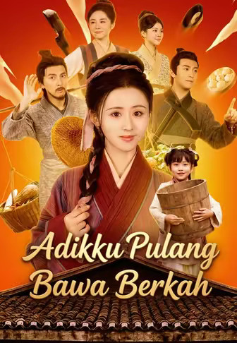 Adikku Pulang Bawa Berkah