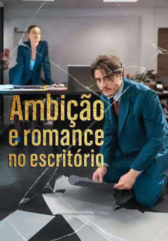 Ambição e romance no escritório