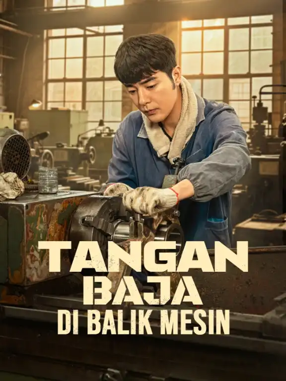 Tangan Baja di Balik Mesin