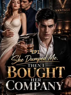 She Dumped Me. Then I Bought Her Company