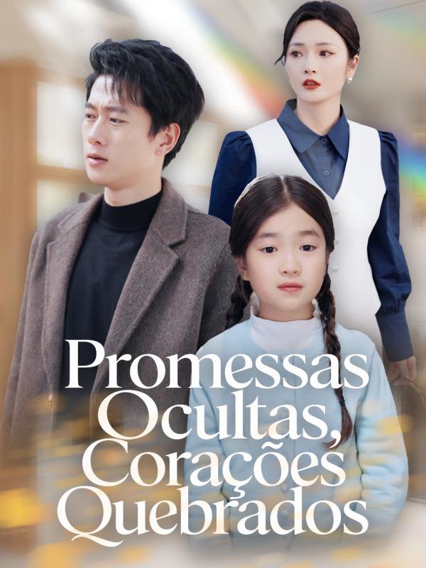 Promessas Ocultas, Corações Quebrados