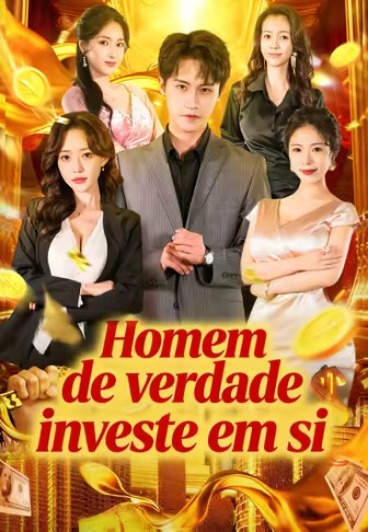 Homem de verdade investe em si