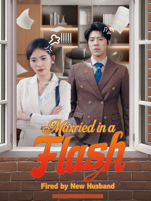 Married in a Flash, Fired by My New Husband