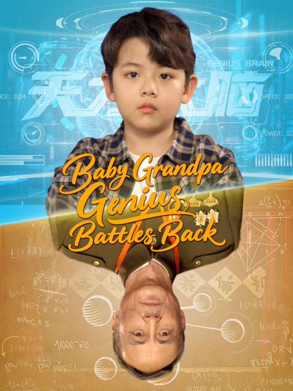 Baby Grandpa Genius Battles Back
