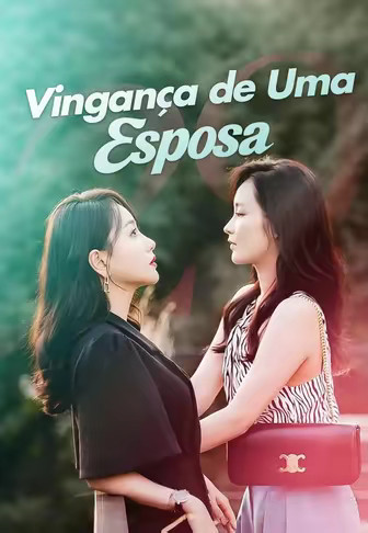 Vingança de Uma Esposa