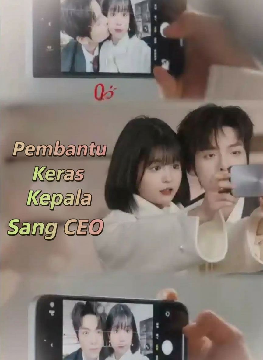 Pembantu Keras Kepala Sang CEO