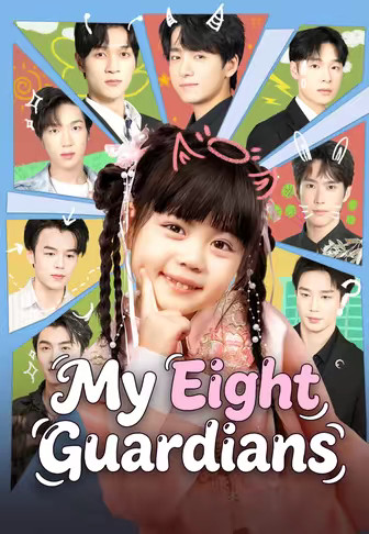 My Eight Guardians