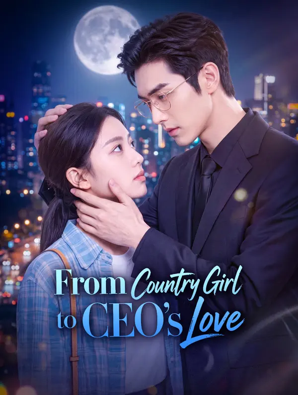 From Country Girl to CEO's Love