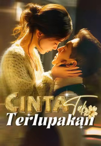 Cinta Tak Terlupakan
