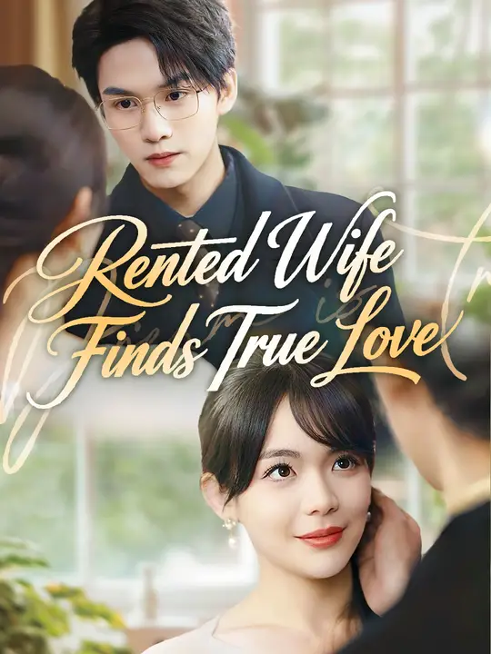 Rented Wife Finds True Love