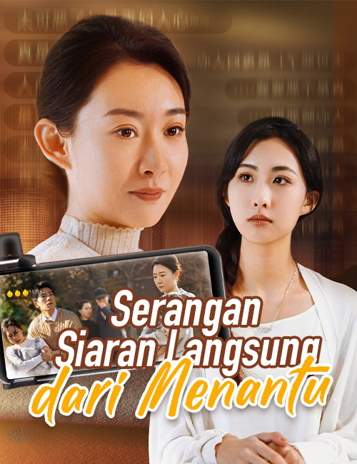 Serangan Siaran Langsung dari Menantu