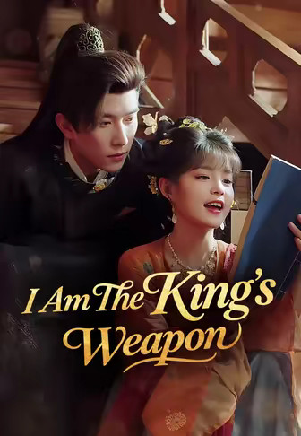 I Am The King's Weapon