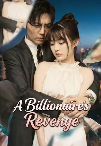 A Billionaire's Revenge