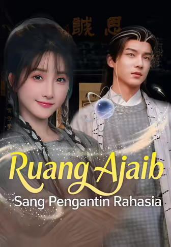 Ruang Ajaib Sang Pengantin Rahasia