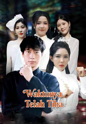 (Dub)Waktunya Telah Tiba