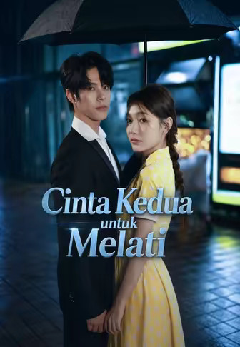 Cinta Kedua untuk Melati