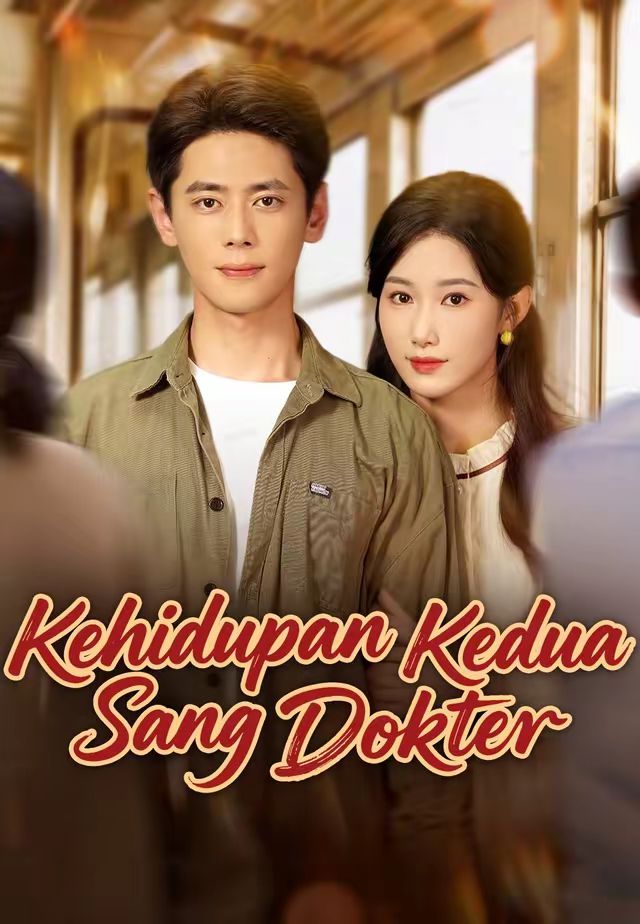 (Dub)Kehidupan Kedua Sang Dokter