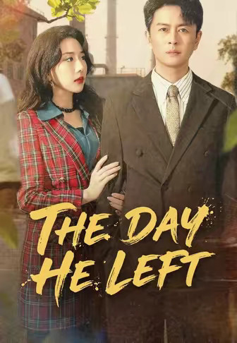 The Day He Left