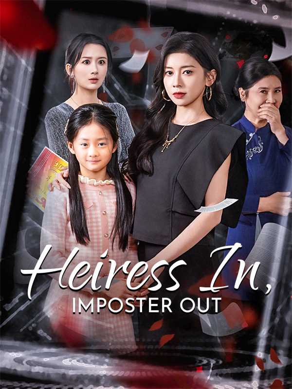 Heiress In, Imposter Out