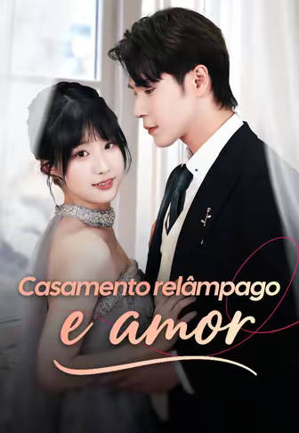 Casamento relâmpago e amor