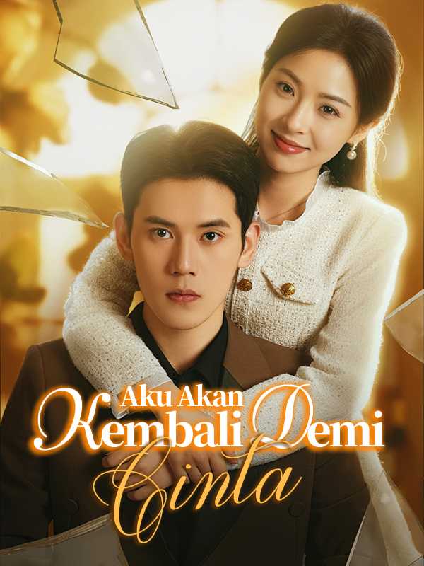 Aku Akan Kembali Demi Cinta