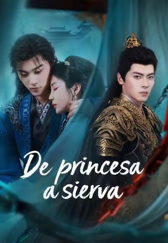 De princesa a sierva
