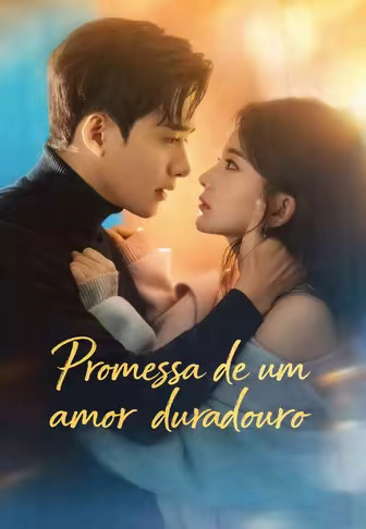 (Dublado)Promessa de um amor duradouro