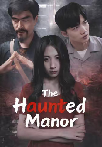The Haunted Manor