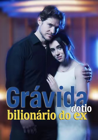 Grávida do tio bilionário do ex