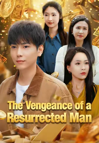 The Vengeance of a Resurrected Man