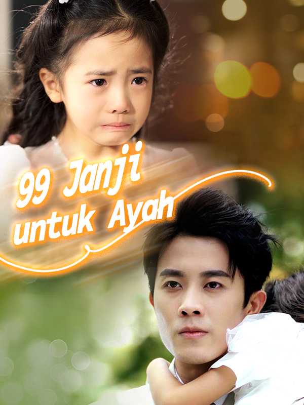 99 Janji untuk Ayah