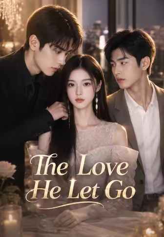 The Love He Let Go