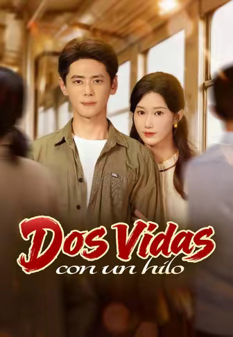 Dos vidas con un hilo